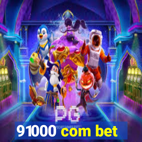 91000 com bet